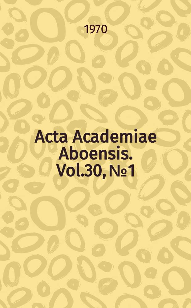 Acta Academiae Aboensis. Vol.30, №1 : A note on the experimental...