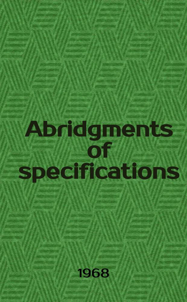 Abridgments of specifications : 1000001-1025000. I, №8