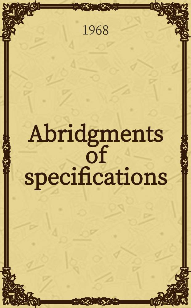 Abridgments of specifications : 1000001-1025000. I, №18