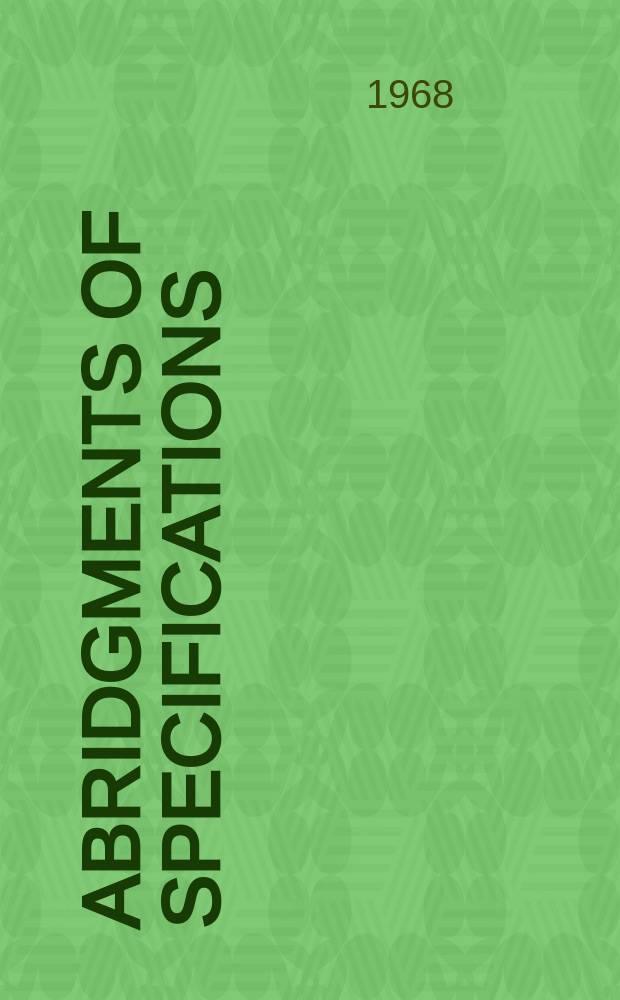 Abridgments of specifications : 1000001-1025000. IV, №15