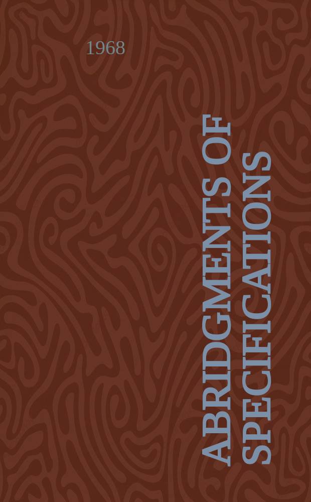 Abridgments of specifications : 1000001-1025000. IV, №16