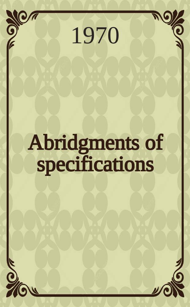 Abridgments of specifications : 1000001-1025000. IV, №35