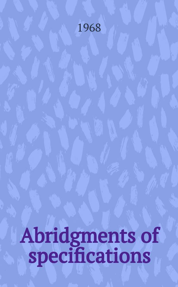 Abridgments of specifications : 1000001-1025000. V, №33