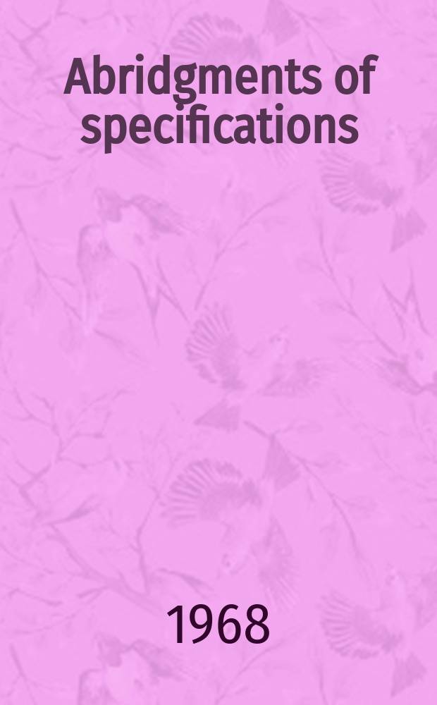 Abridgments of specifications : 1000001-1025000. VIII, №22