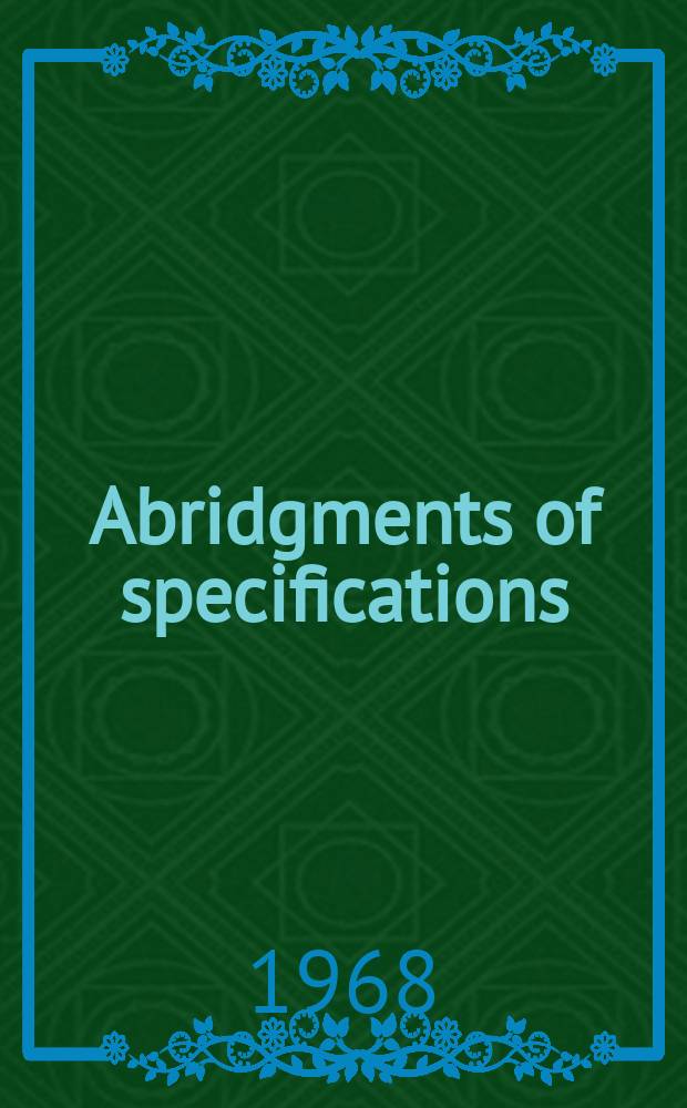 Abridgments of specifications : 1000001-1025000. VIII, №30