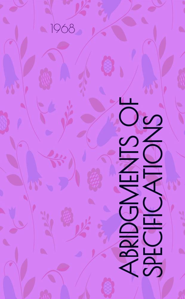 Abridgments of specifications : 1000001-1025000. IX, №9