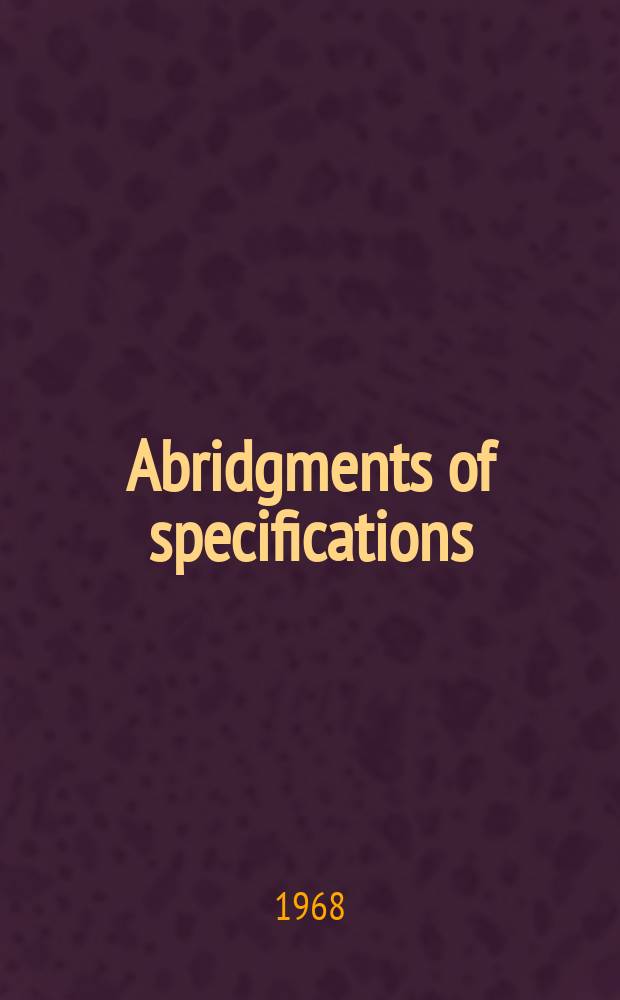 Abridgments of specifications : 1000001-1025000. IX, №23