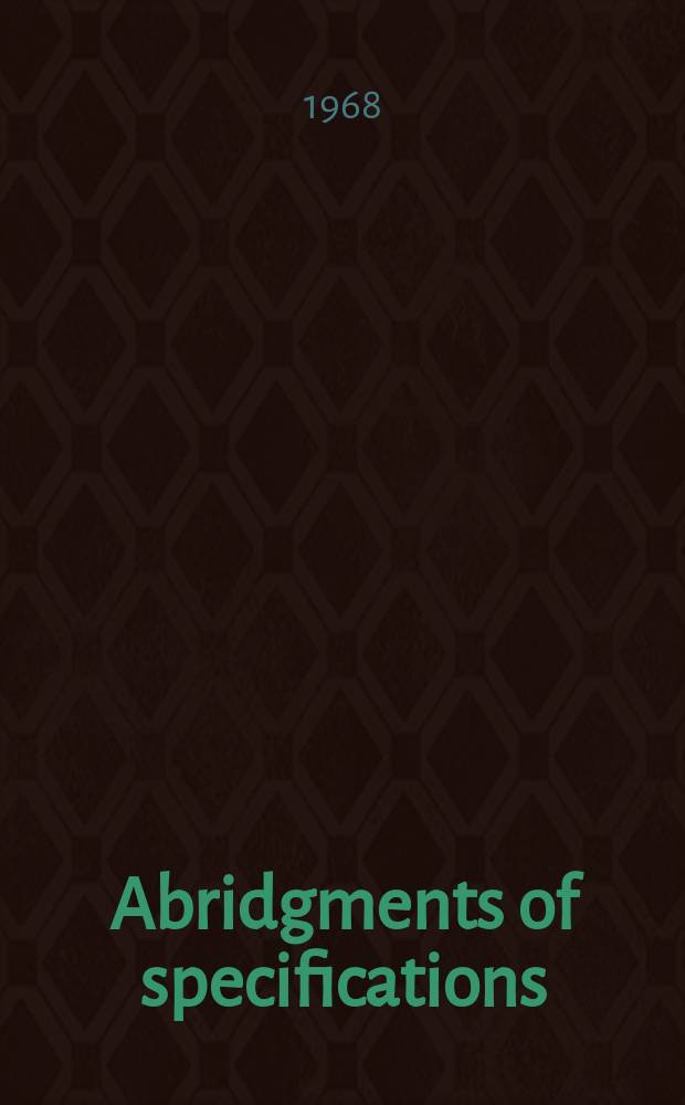 Abridgments of specifications : 1000001-1025000. IX, №28