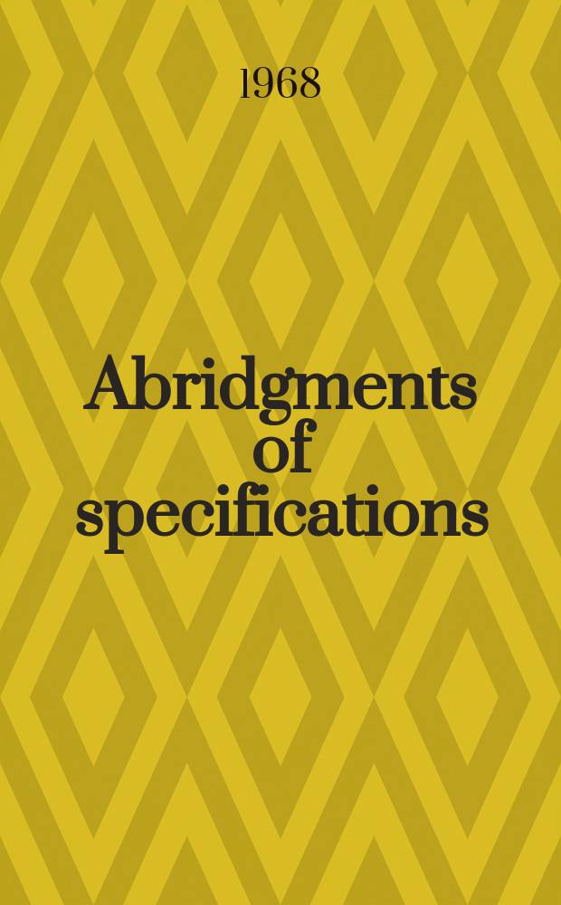 Abridgments of specifications : 1000001-1025000. XIX, №23