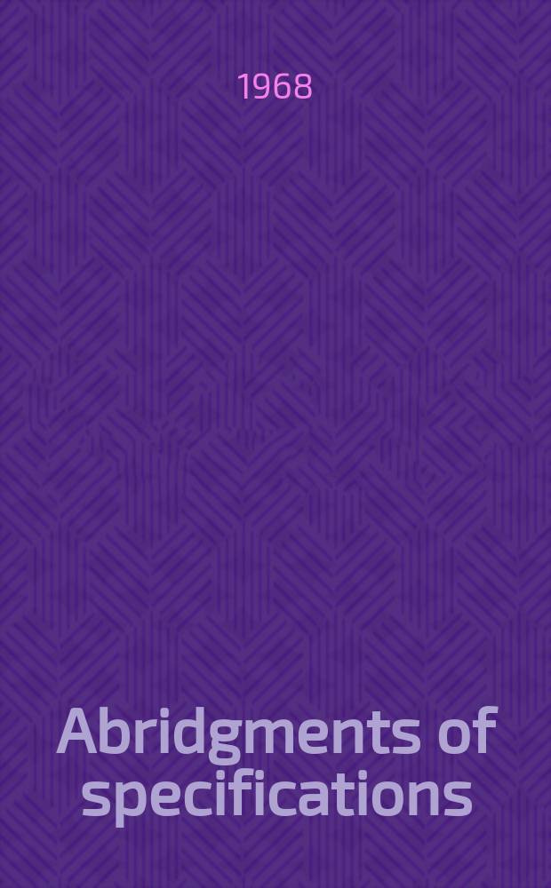 Abridgments of specifications : 1000001-1025000. XXV, №20