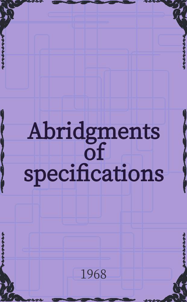 Abridgments of specifications : 1000001-1025000. I, №5