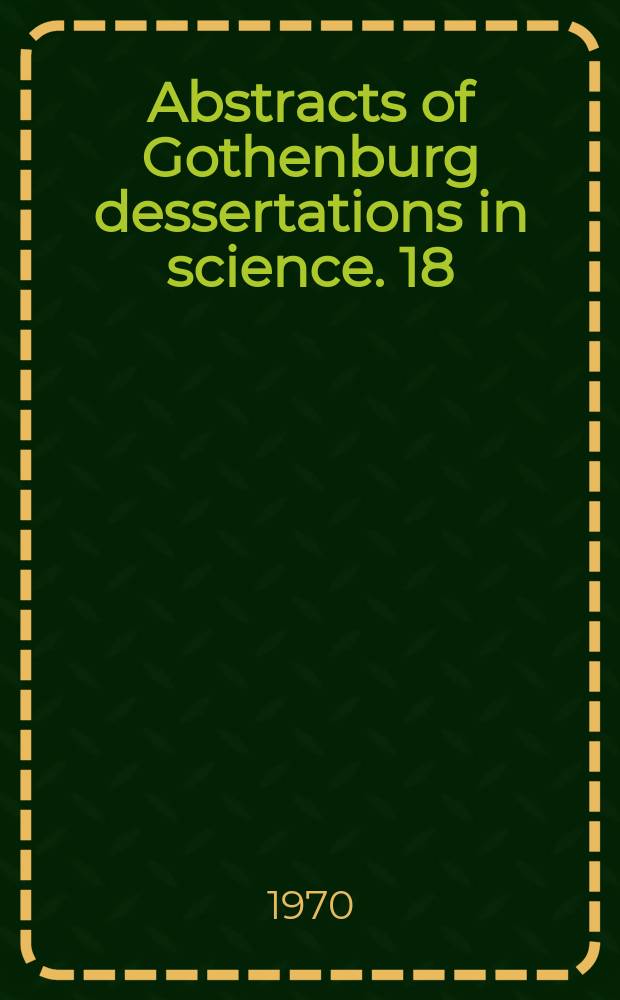 Abstracts of Gothenburg dessertations in science. 18 : Contributions to the theory of the GI/G/1 queuing system