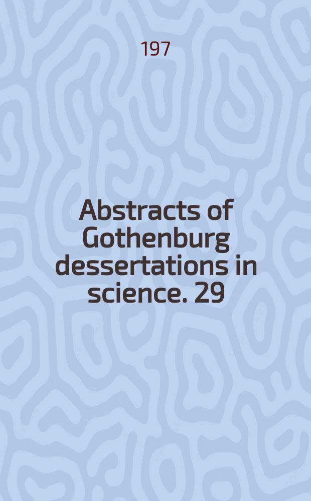 Abstracts of Gothenburg dessertations in science. 29 : Nuclear reaction Studies of the properties