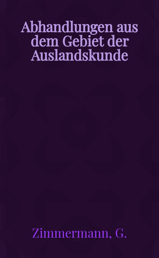 Abhandlungen aus dem Gebiet der Auslandskunde : Fortsetzung der Abhandlungen des Hamburgischen Kolonialist. Bd.62 : Die Hieroglyphen der Maya-Handschriften