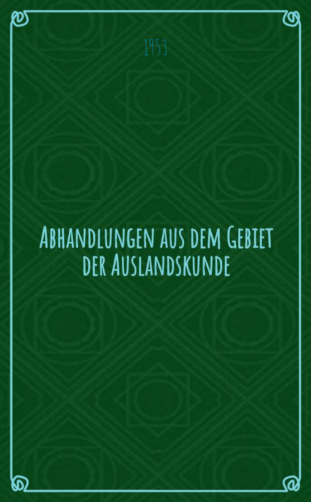 Abhandlungen aus dem Gebiet der Auslandskunde : Fortsetzung der Abhandlungen des Hamburgischen Kolonialist. Bd.57 : Regionale Typen im Jahresgang der Niederschl&auml;ge in Vorderindien und ihre Beziehung zu Landschaftsgrundlagen
