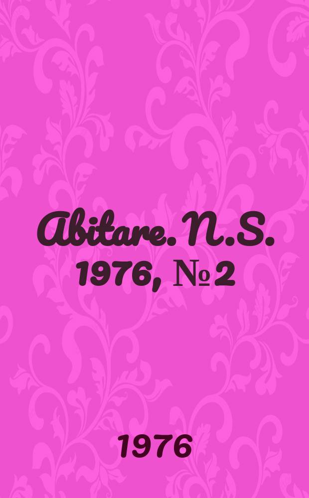 Abitare. N.S. 1976, №2(149)