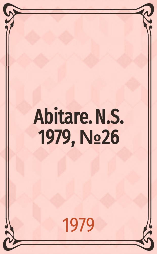 Abitare. N.S. 1979, №26(173)
