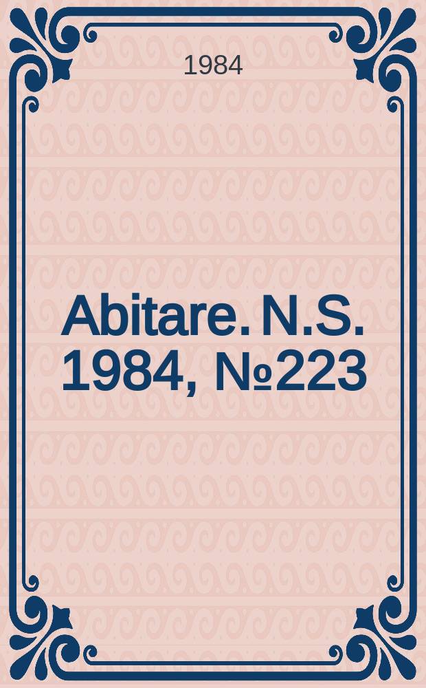 Abitare. N.S. 1984, №223