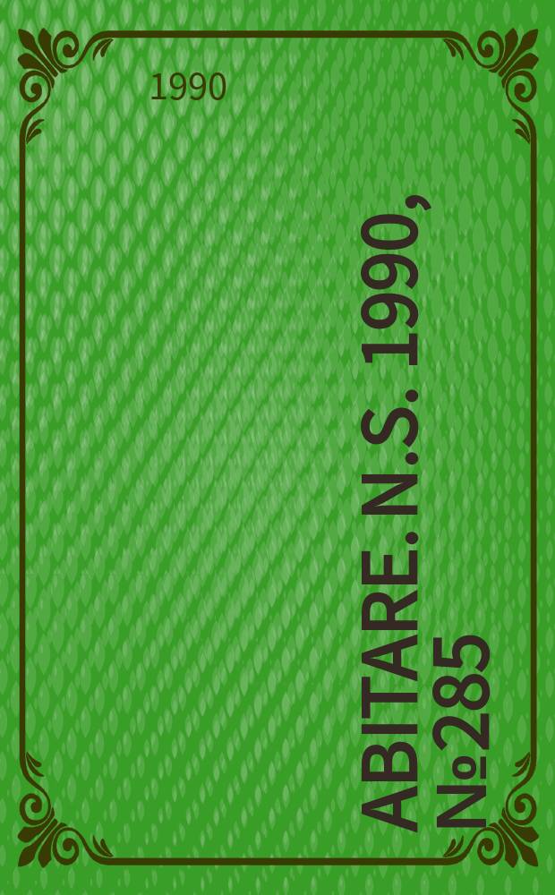 Abitare. N.S. 1990, №285
