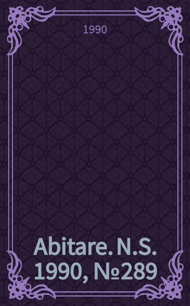 Abitare. N.S. 1990, №289