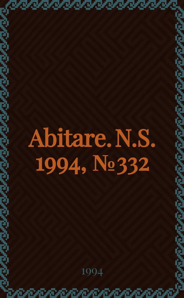 Abitare. N.S. 1994, №332