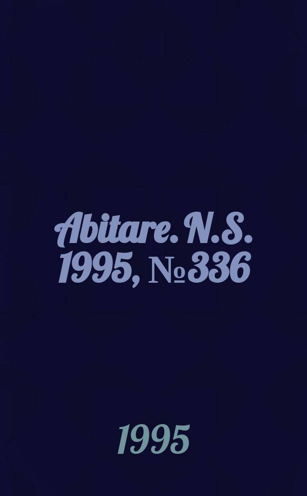 Abitare. N.S. 1995, №336