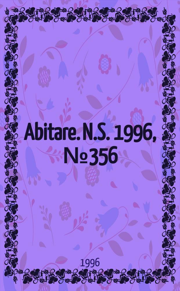 Abitare. N.S. 1996, №356