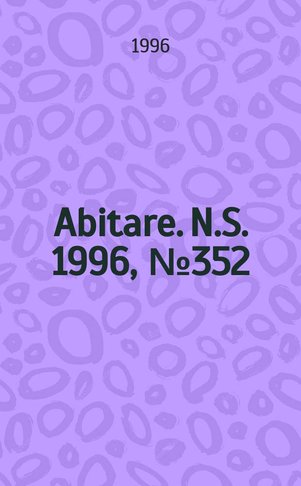 Abitare. N.S. 1996, №352
