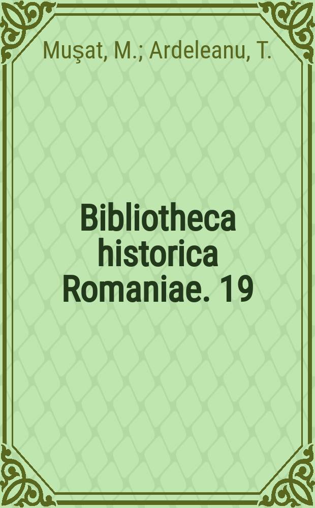 Bibliotheca historica Romaniae. 19 : La vie politique en Roumanie, 1918-1921