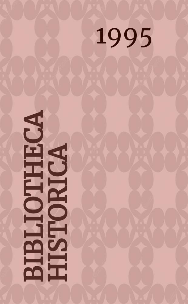 Bibliotheca historica : BH