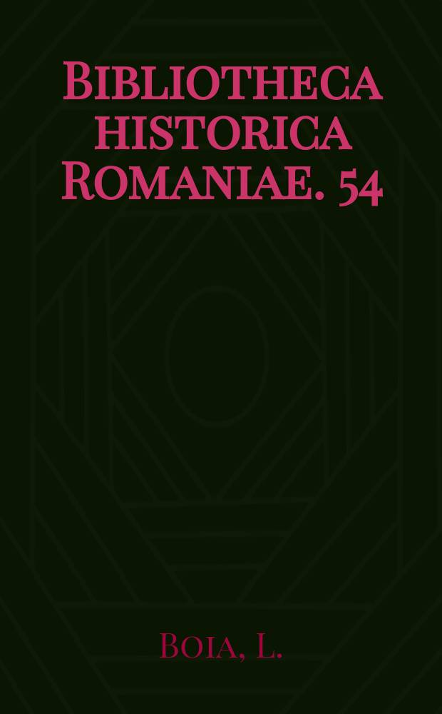 Bibliotheca historica Romaniae. 54 : Relationships bebween Romanians, Czeehs and Slovaks (1848-1914)
