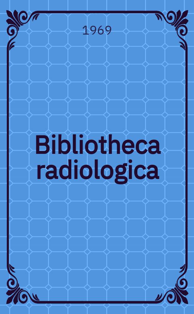 Bibliotheca radiologica : Suppl. ad "Radiologica clinica". Fasc.5 : Medical thermography