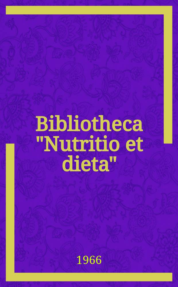 Bibliotheca "Nutritio et dieta" : Schriftenreihe des Inst. für Ernährungsforschung. Fasc.8 : Antivitamins