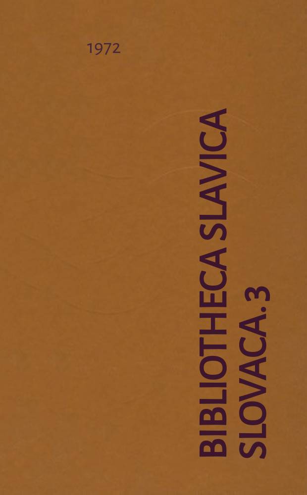 Bibliotheca slavica slovaca. 3 : Vzťahy slovenskej a pol'skej literatúry od klasicizmu po súčasnost'