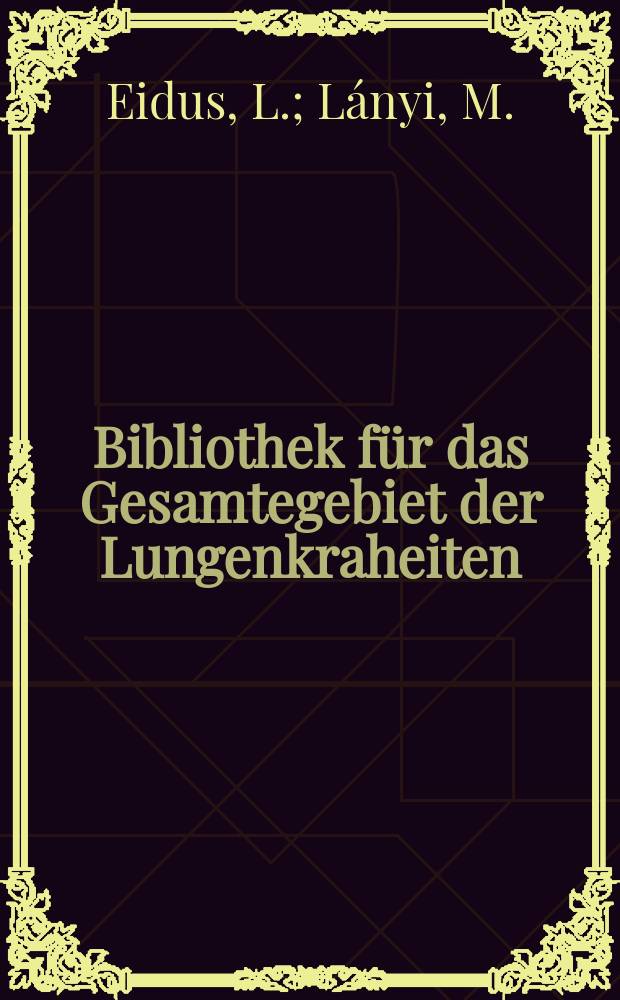 Bibliothek für das Gesamtegebiet der Lungenkraheiten : Fortsetzung der Tuberkulose-Bibliothek. №92 : Die Laboratoriumsdiagnostik der Tuberkulose