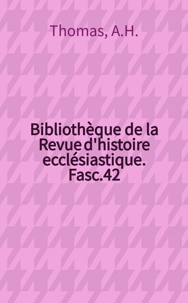 Bibliothèque de la Revue d'histoire ecclésiastique. Fasc.42 : De oudste Constituties van de Dominicanen