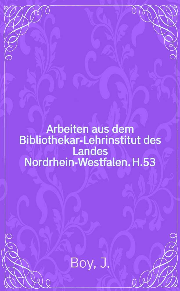Arbeiten aus dem Bibliothekar-Lehrinstitut des Landes Nordrhein-Westfalen. H.53 : Nationalbibliographien Schwarzafrikas