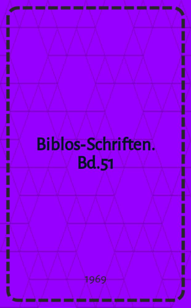 Biblos-Schriften. Bd.51 : Vorträge und Kommissionssitzungen