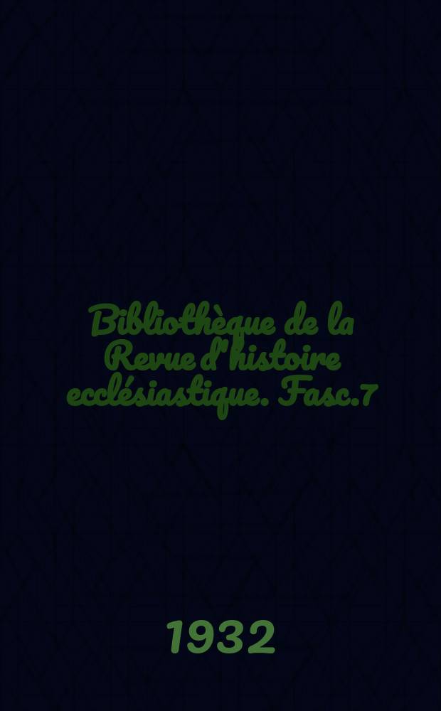 Bibliothèque de la Revue d'histoire ecclésiastique. Fasc.7 : Pachomiana latina