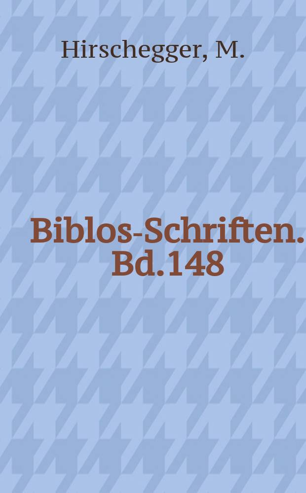 Biblos-Schriften. Bd.148 : Geschichte der Universitätsbibliothek...