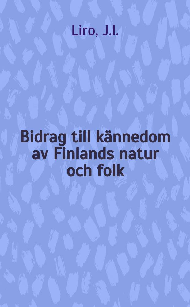 Bidrag till kännedom av Finlands natur och folk : Utgifna af Finska vetenskaps-soc. H.65 : Uredineae fennicae Finlands rostsvampar