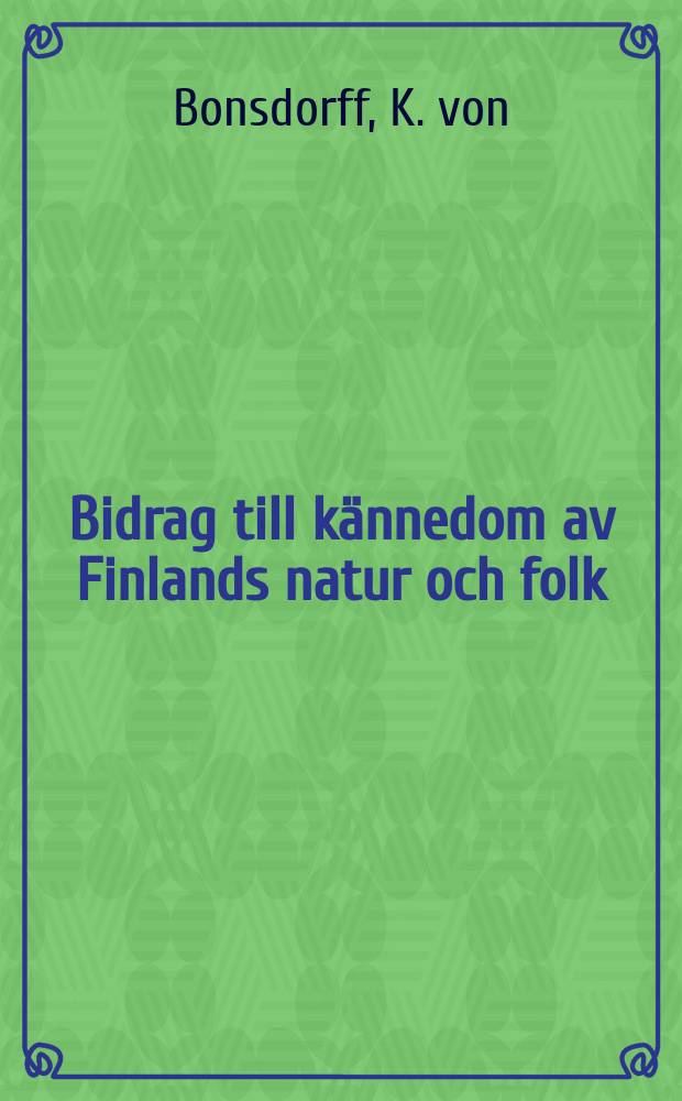 Bidrag till kännedom av Finlands natur och folk : Utgifna af Finska vetenskaps-soc. H.75, №1 : En tilltänkt nationalhyllning för kejsar Alexander I