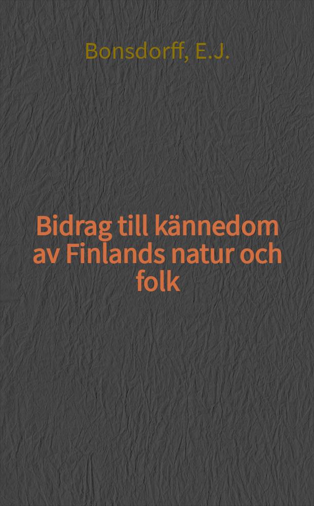Bidrag till kännedom av Finlands natur och folk : Utgifna af Finska vetenskaps-soc. H.78, №6 : Bref från Ewert Julius Bonsdorff till Anders Retzius
