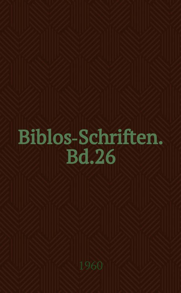 Biblos-Schriften. Bd.26 : Die Zeitschriften der Österreichischen Emigration 1934-1946