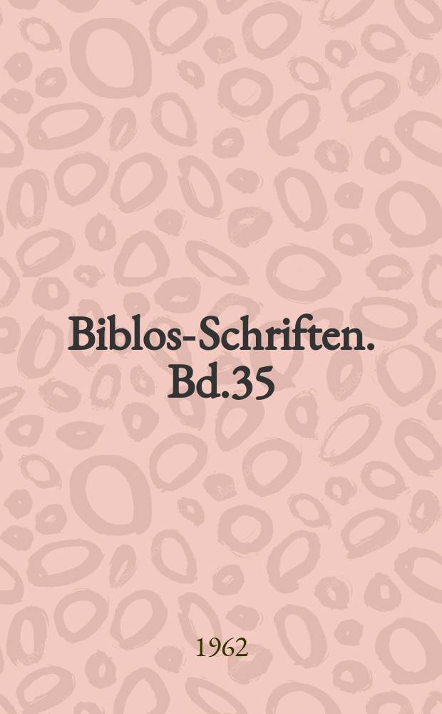 Biblos-Schriften. Bd.35 : Die Papyrussammlung der Österreichischen Nationalbibliothek