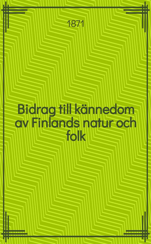 Bidrag till kännedom av Finlands natur och folk : Utgifna af Finska vetenskaps-soc. H.18 : Klimatologiska iakttagelser i finland