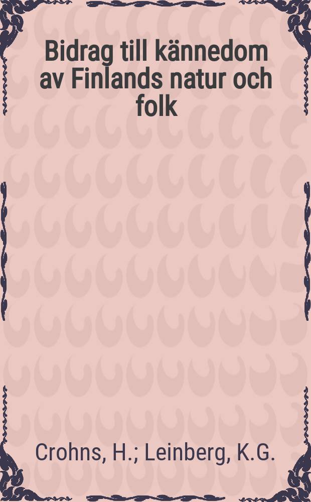 Bidrag till kännedom av Finlands natur och folk : Utgifna af Finska vetenskaps-soc. H.61 : Sveriges politik i förhållande till de federativa rörelserna i Tyskland 1650-1658. Orationes Academicae fennorum