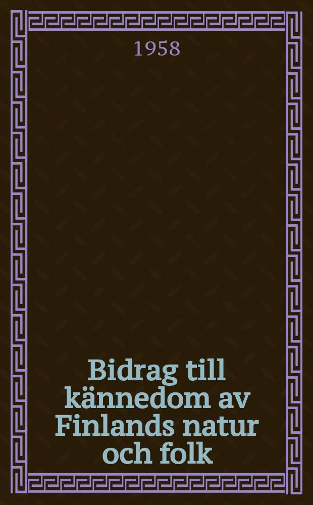 Bidrag till kännedom av Finlands natur och folk : Utgifna af Finska vetenskaps-soc. H.102 : Imatra som natursevändhet till och med 1870