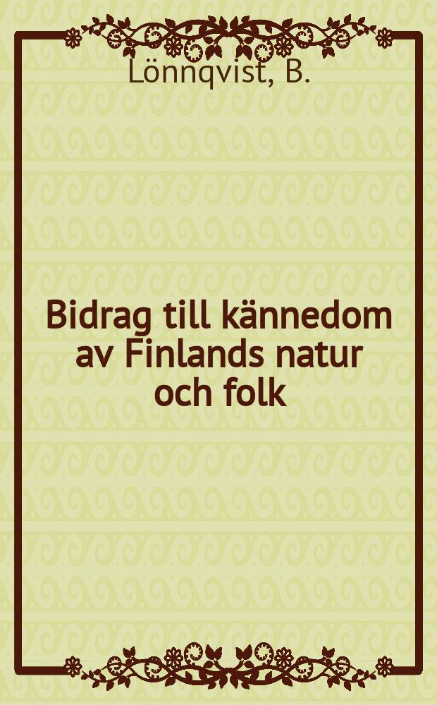 Bidrag till kännedom av Finlands natur och folk : Utgifna af Finska vetenskaps-soc. H.112, №2 : Tierphänologische Beobachtungen in Finland