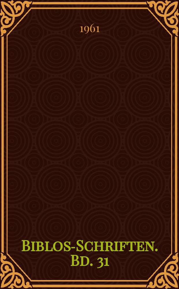Biblos-Schriften. Bd. 31 : Statistik und Personalverzeichnis